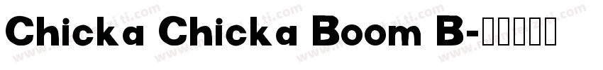 Chicka Chicka Boom B字体转换
